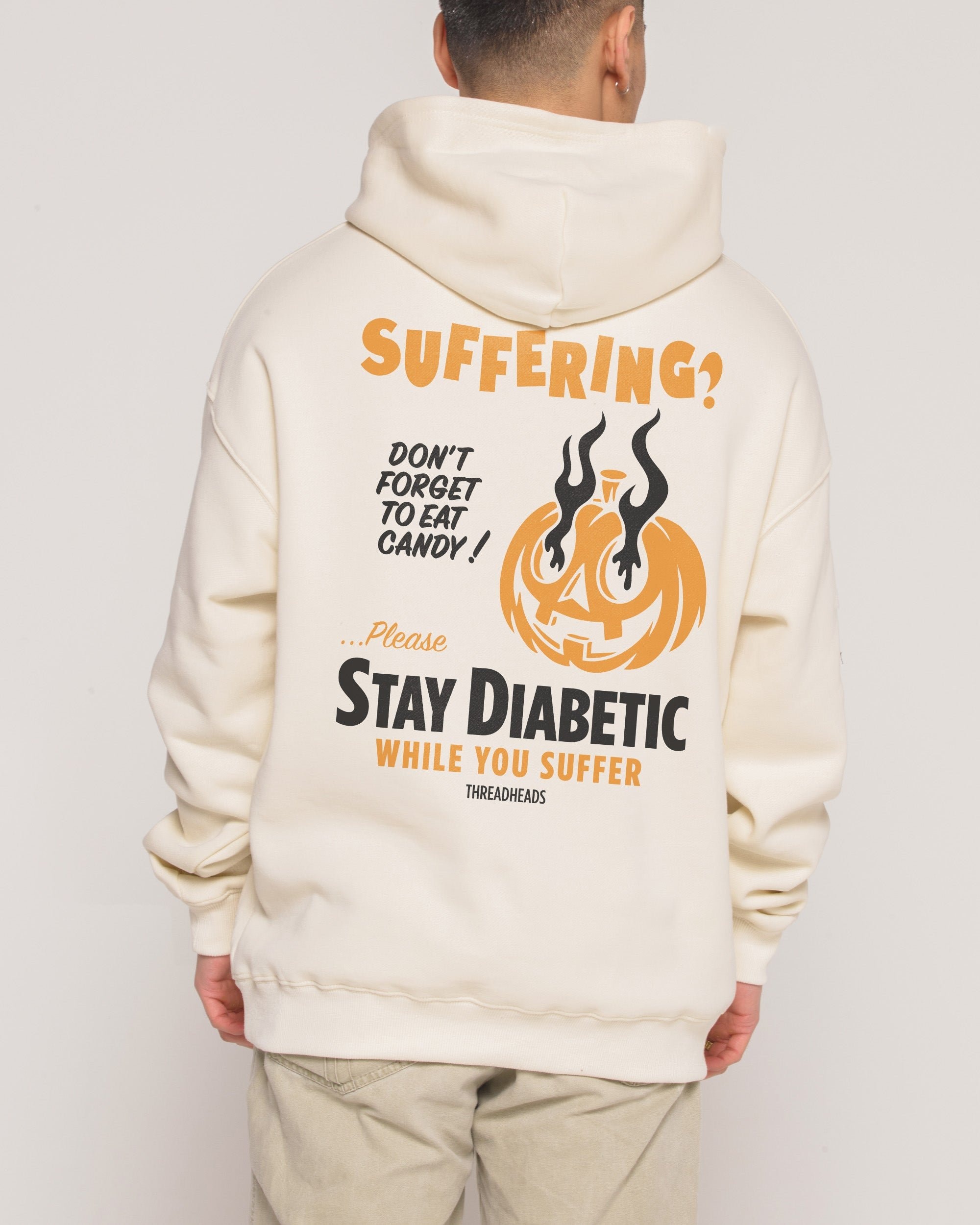 Stay Diabetic While You Suffer Hoodie - Premium Unisex Graphic Hoodie